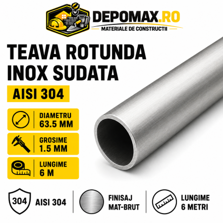 Teava rotunda inox sudata AISI 304, 63.5 x 1.5 mm, 6 metri